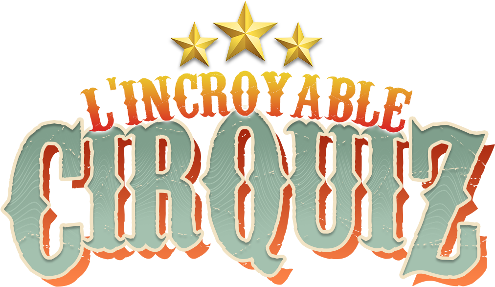 L'Incroyable CirQuiz
